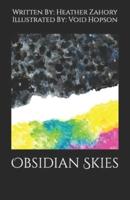 Obsidian Skies