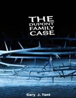 The DuPont Family Case