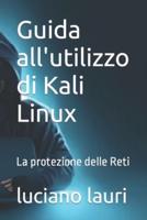Guida All'utilizzo Di Kali Linux