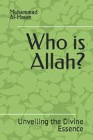 Who Is Allah?
