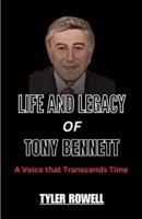 The Life and Legacy of Tony Bennett