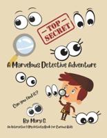 A Marvelous Detective Adventures