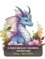 A Kid's Dragon Coloring Adventure
