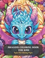 Dragons Coloring Book For Kids
