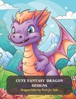 Cute Fantasy Dragon Designs