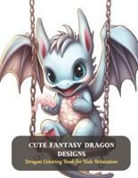 Cute Fantasy Dragon Designs