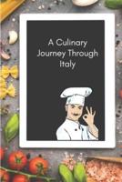 A Culinary Journey Through Italy