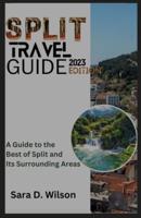 Split Travel Guide