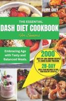 The Essential Dash Diet Cookbook for Seniors