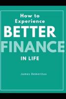 How to Experience Early Better Financial Life