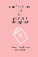 Confessions of a Pastor's Daughter