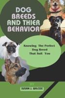 Dog Breeds and Thier Behavior