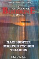 Nazi Hunter Marcus Tychon Triarius