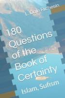 180 Questions of the Book of Certainty