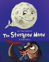 The Sturgeon Moon
