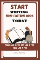 Start Writing Non-Fiction Book Today