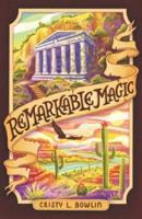 Remarkable Magic