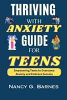 Thriving With Anxiety Guide for Teens