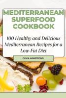 Mediterranean Superfood Cookbook