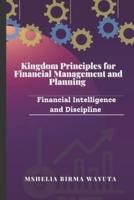 Kingdom Principles for Financial Planning and Management