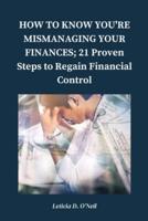 How to Know You're Mismanaging Your Finances;
