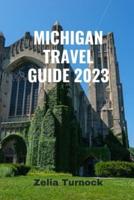 Michigan Travel Guide 2023