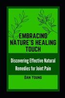 Embracing Nature's Healing Touch