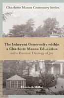 The Inherent Generosity Within a Charlotte Mason Education
