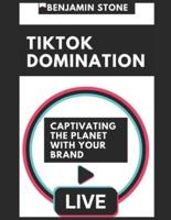 TikTok Domination