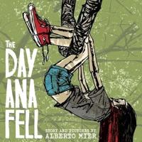 The Day Ana Fell