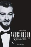 Remembering Angus Cloud