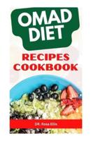 Omad Diet Recipes Cookbook