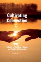 Cultivating Connection