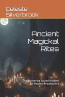 Ancient Magickal Rites