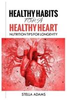Healthy Habits for a Healthy Heart