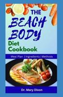 The Beach Body Diet Cookbook