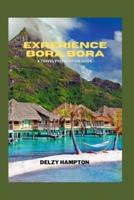 Experience Bora Bora