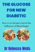 The Glucose For New Diabetic