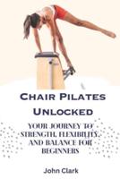 Chair Pilates Unlocked