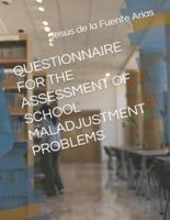 Questionnaire for the Assessment of School Maladjustment Problems
