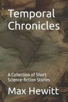 Temporal Chronicles