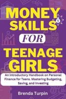 Money Skills For Teenage Girls