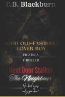 Next Door Stalker- The Neighbour