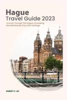Hague Travel Guide 2023