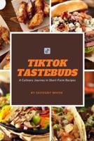 TikTok Tastebuds