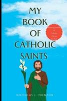My Book of Catholic Saints