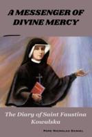 A Messenger of Divine Mercy