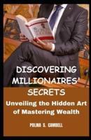 Discovering Millionaires' Secrets