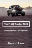 The Ford-150 Raptor 2023