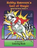 Robby Racoon's Tail of Magic